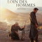 LOIN DES HOMMES